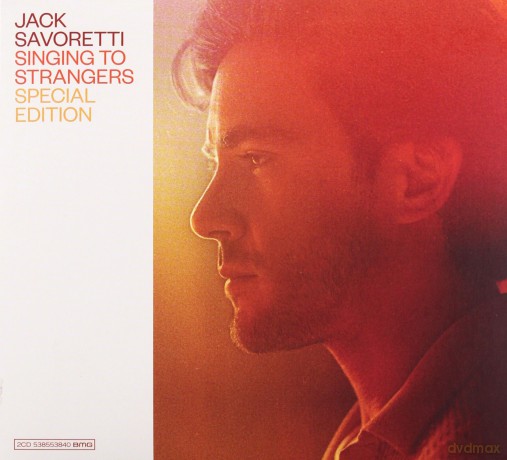 Jack Savoretti: Singing To Strangers [2CD]