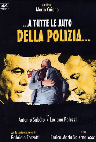 A Tutte Le Auto Della Polizia [DVD]