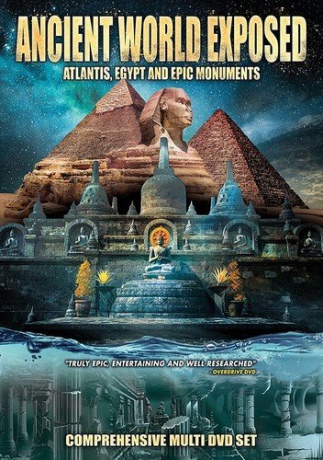 Ancient World Exposed: Atlantis, Egypt And Monoliths [DVD]