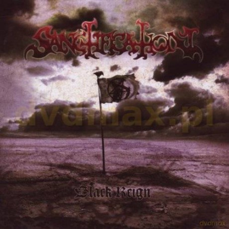 Sanctification: Black Reign [CD]