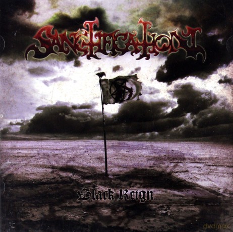 Sanctification: Black Reign [CD]