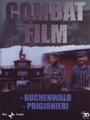 Combat Film 2 - Buchenwald - Prigionieri [DVD]
