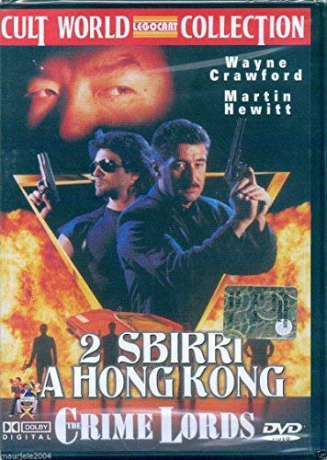 Crime Lords - 2 Sbirri A Hong Kong [DVD]