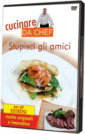 Cucinare Da Chef - Stupisci Gli Amici [DVD]