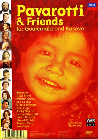 Pavarotti & Friends: For The Children Of Liberia / For Guatemala And Kosovo [DVD]