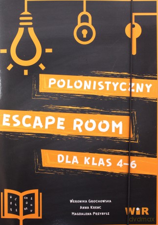 Polonistyczny Escape Room dla klas 4-6 - Weronika Grochowska, Anna Krenc, Magdalena Przybysz [KSIĄŻKA]