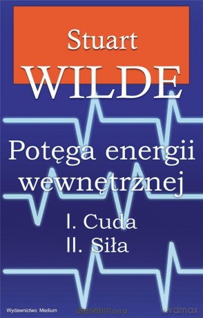Potęga energii wewnętrznej - Stuart Wide [KSIĄŻKA]
