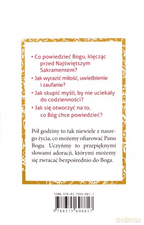 Pół godziny przed Najświętszym Sakramentem - Jolanta Szczypta [KSIĄŻKA]