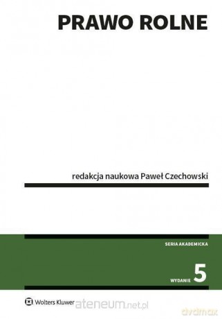 Prawo rolne - Paweł Czechowski [KSIĄŻKA]