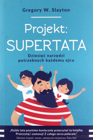Projekt: Supertata - Gregory W. Slayton [KSIĄŻKA]