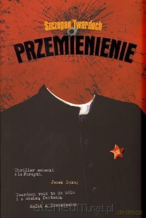 Przemienienie - Szczepan Twardoch [KSIĄŻKA]