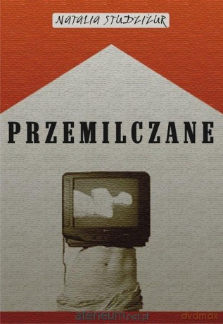 Przemilczane - Natalia Studziżur [KSIĄŻKA]