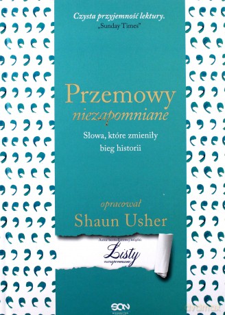 Przemowy niezapomniane - Shaun Usher, Adam Kożuchowski, Jerzyna Słomczyńska [KSIĄŻKA]