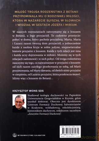 Przyjaciele Jezusa. Maria, Marta i Łazarz - Krzysztof Wons [KSIĄŻKA]