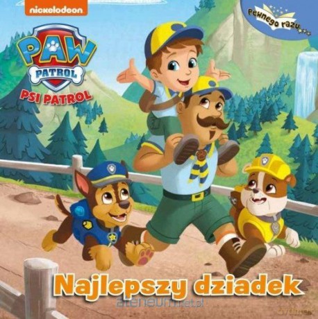 Psi Patrol. Pewnego razu.. Najlepszy dziadek [KSIĄŻKA]