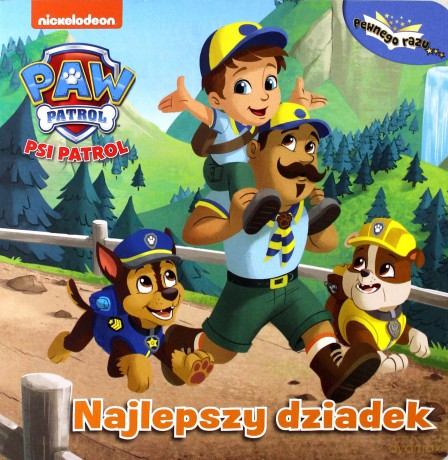 Psi Patrol. Pewnego razu.. Najlepszy dziadek [KSIĄŻKA]
