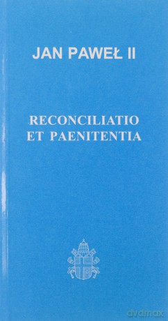 Reconciliatio et paenitientia - Jan Paweł II [KSIĄŻKA]