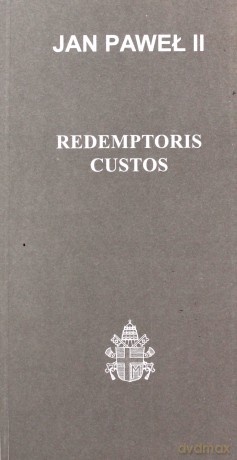 Redemptoris custos - Jan Paweł II [KSIĄŻKA]