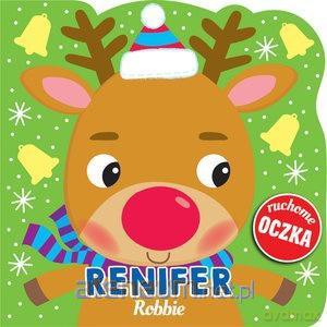 Renifer Robbie. Ruchome oczka [KSIĄŻKA]