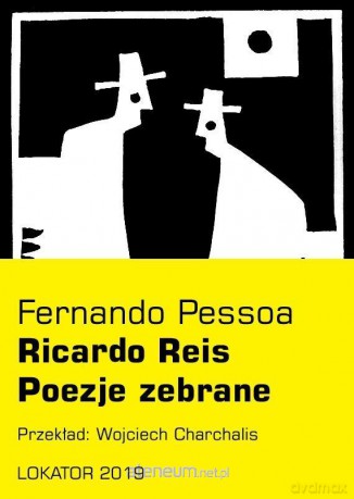 Ricardo Reis. Poezje zebrane - Fernando Pessoa [KSIĄŻKA]