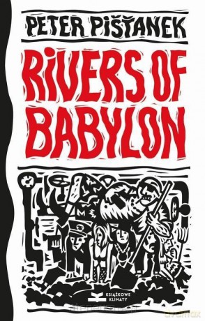 Rivers of Babylon - Peter Pistanek [KSIĄŻKA]