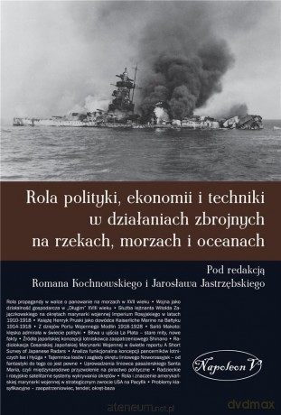 Rola polityki, ekonomii i techniki - Roman Kochnowski, Jarosław Jastrzębski [KSIĄŻKA]