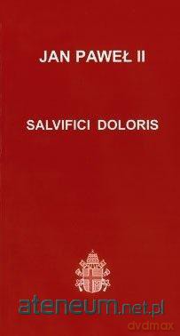Salvifici Doloris - Jan Paweł II [KSIĄŻKA]