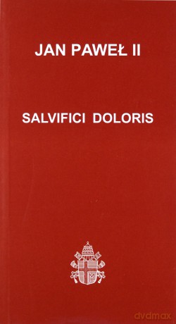 Salvifici Doloris - Jan Paweł II [KSIĄŻKA]
