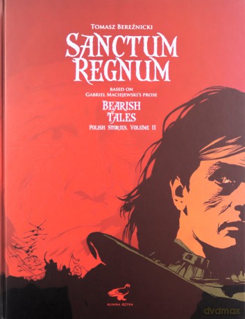 Sanctum regnum - Tomasz Bereźnicki [KOMIKS]