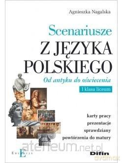 Scenariusze z języka polskiego. Od antyku - Agnieszka Nagalska [KSIĄŻKA]