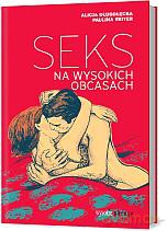 Seks na wysokich obcasach - Alicja Długołęcka, Paulina Reiter [KSIĄŻKA]