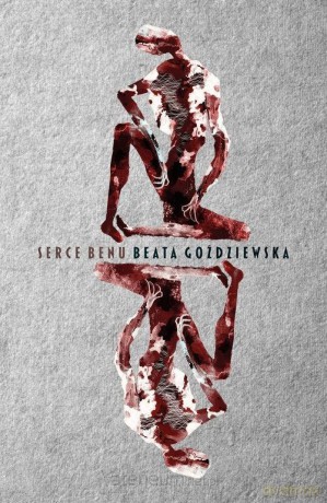 Serce Benu - Beata Goździewska [KSIĄŻKA]
