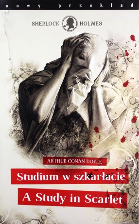 Sherlock Holmes. Studium w szkarłacie - Arthur Conan Doyle [KSIĄŻKA]