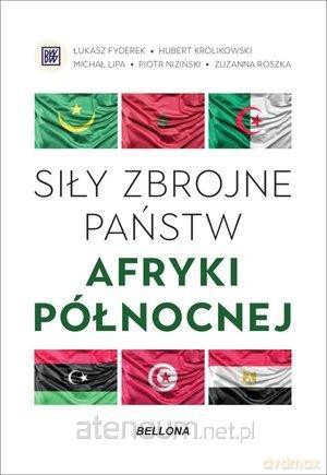 Siły zbrojne państw Afryki Północnej [KSIĄŻKA]