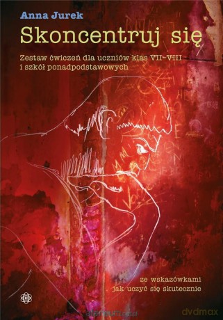 Skoncentruj się - Anna Jurek [KSIĄŻKA]