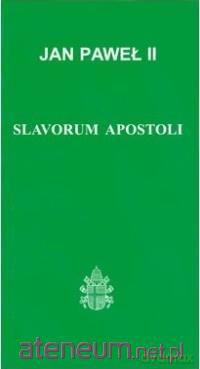 Slavorum apostoli - Jan Paweł II [KSIĄŻKA]