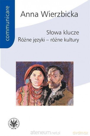 Słowa klucze - Anna Wierzbicka [KSIĄŻKA]