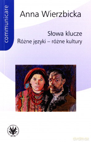 Słowa klucze - Anna Wierzbicka [KSIĄŻKA]