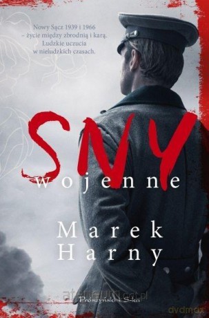 Sny wojenne - Marek Harny [KSIĄŻKA]
