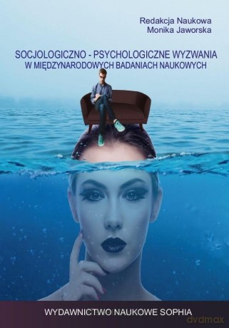 Socjologiczno-psychologiczne wyzwania - Monika Jaworska [KSIĄŻKA]