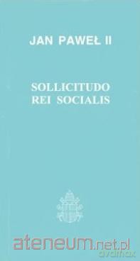 Sollictudo Rei Socialis - Jan Paweł II [KSIĄŻKA]