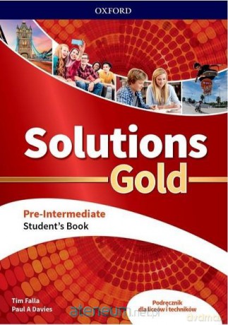 Solutions Gold Pre- Intermediate podręcznik - Tim Falla, Paul A. Davies [KSIĄŻKA]