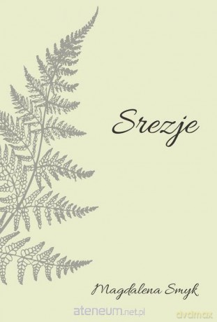 Srezje - Magdalena Smyk [KSIĄŻKA]