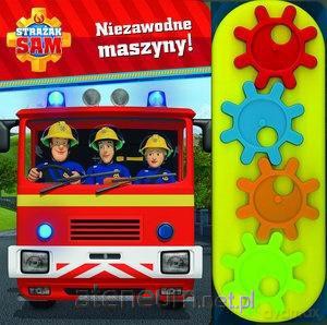 Strażak Sam. Niezawodne maszyny! [KSIĄŻKA]