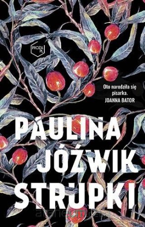 Strupki - Paulina Jóźwik [KSIĄŻKA]