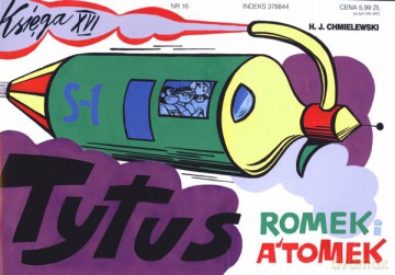Tytus, Romek i A'Tomek. Księga XVI. Tytus dziennikarzem - Henryk Jerzy Chmielewski [książka]