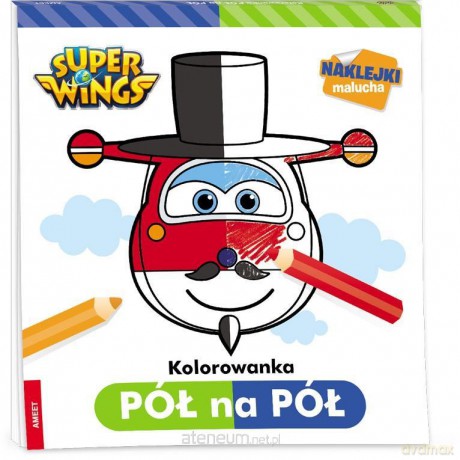 Super Wings. Kolorowanka pół na pół [KSIĄŻKA]