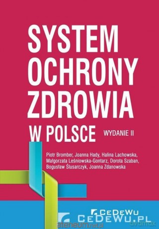 System ochrony zdrowia w Polsce [KSIĄŻKA]
