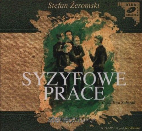 Syzyfowe prace - Stefan Żeromski [AUDIOBOOK]
