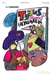 Tytus, Romek i A'Tomek. Księga XVIII. Tytus malarzem - Henryk Jerzy Chmielewski [książka]